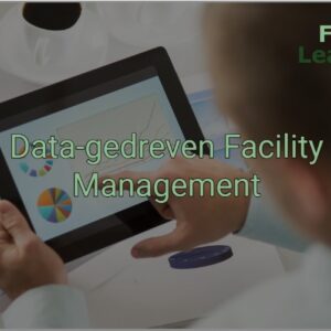 Data gedreven Facility Management
